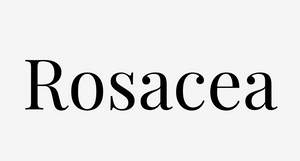 Rosacea