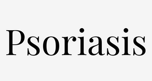 Psoriasis
