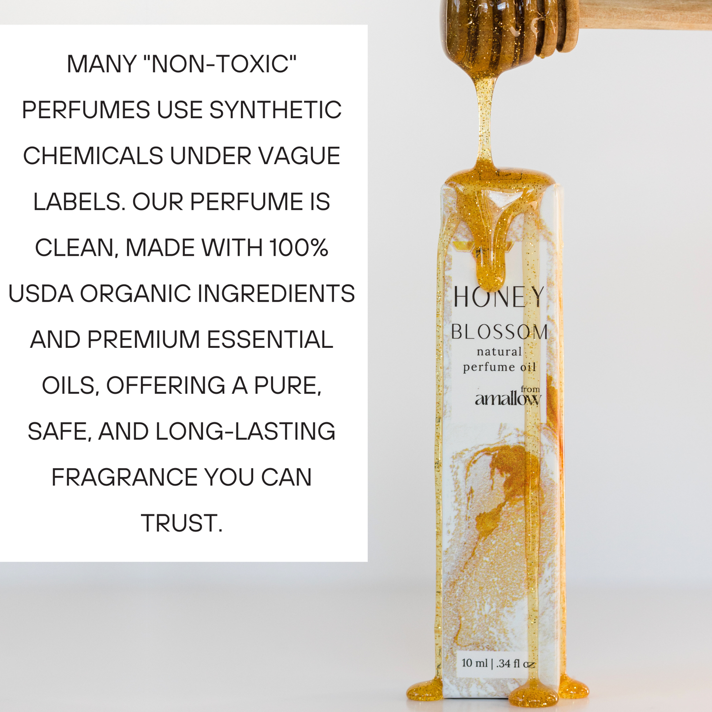 Photo of honey dipper dripping honey on box. States "Many "non-toxic" perfumes use synthetic chemicals under vague labels. Our perfume is clean, made with 100% USDA organic Ingredients and premium essential oils, offering a pure, safe, and long-lasting fragrance you can trust.