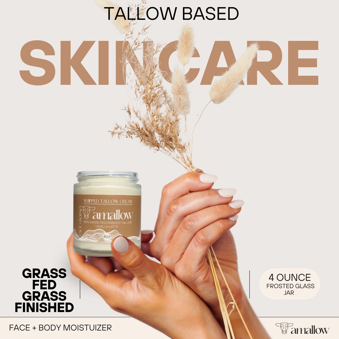 Tallow Based Skincare. Grass Fed Grass Finished. Face + Body Moisturizer. Picture shown of someone holding the jar of product and some wheat in their other hand.