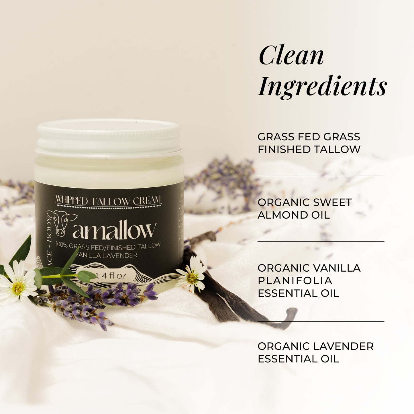 Clean Ingredients - Grass Fed Grass Finished Tallow Organic Sweet Almond Oil, Organic Vanilla Planifolia Essential Oil, Organic Lavender Essential Oil. Jar of Vanilla lavender shown with lavender flowers and vanilla sticks around it.