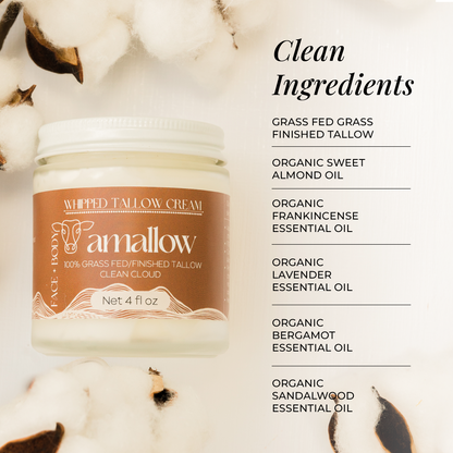 Clean Ingredients - Grass fed grass finished tallow, organic sweet almond oil. Organic frankincense essential oil, organic lavender essential oil, organic bergamot essential oil, organic sandalwood essential oil. Jar of clean cloud shown next to cotton plant. 